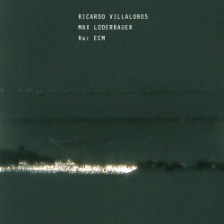 Ricardo Villalobos & Max Loderbauer : Re:ECM